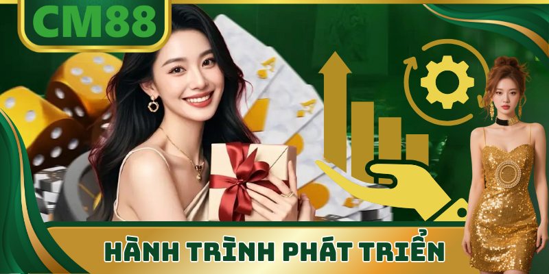 Hành trình phát triển của CM88